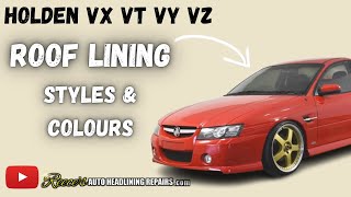 HOLDEN VX VT VY VZ (Roof Lining Board Styles & Fabric Colours) by Reece's Auto Headlining Repairs 1,135 views 1 year ago 2 minutes, 4 seconds