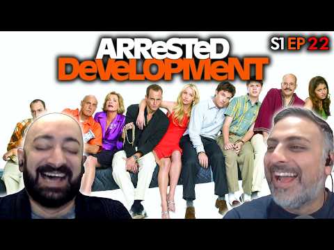 Arrested Development - S1 Ep 22 - REACTION - First Time Watching
