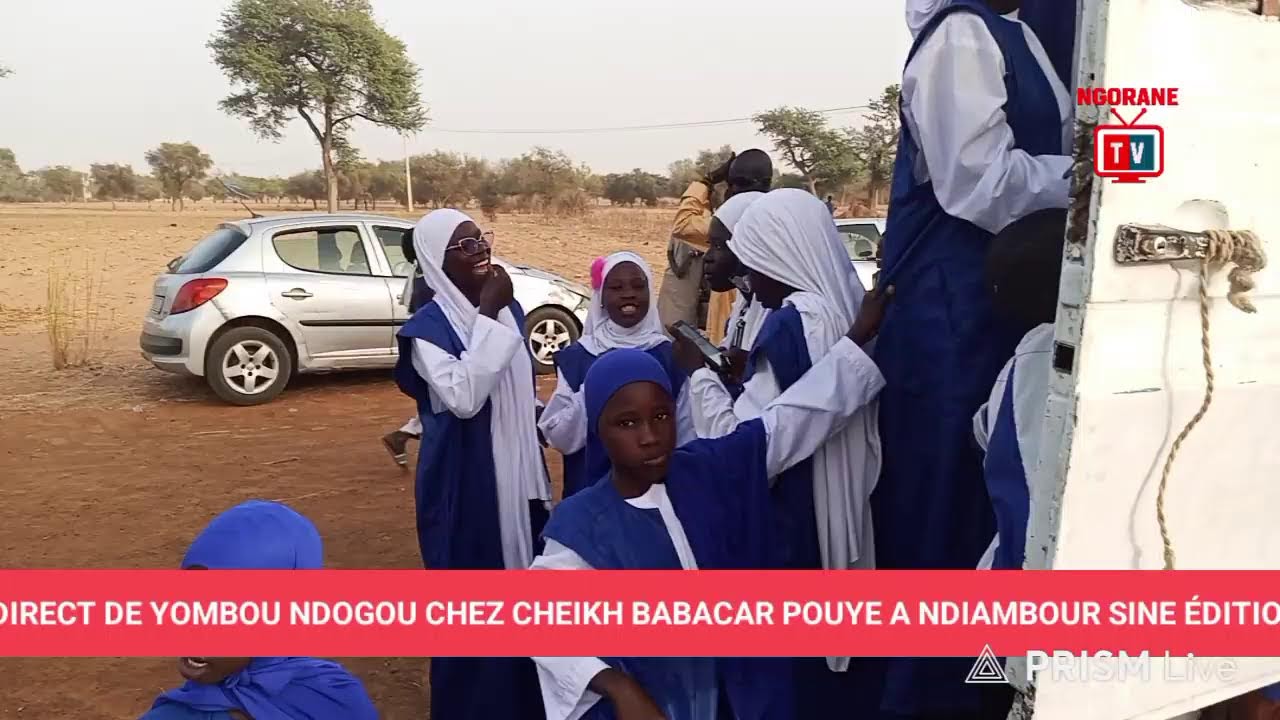 EN DIRECT DE YOMBOU NDOGOU CHEZ CHEIKH BABACAR POUYE A NDIAMBOUR SINE ÉDITION 2026