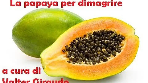 Come dimagrire con la papaya?