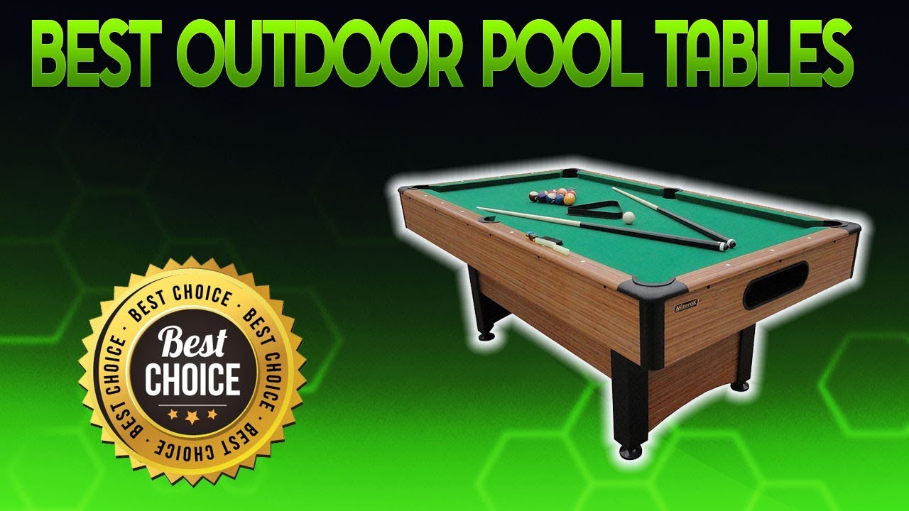 Best Outdoor Pool Tables 2020 Outdoor Pool Table Review YouTube