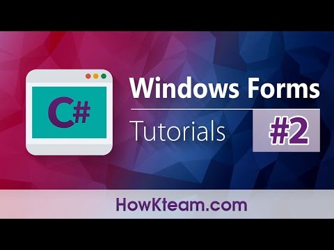 [Lập trình C# Winform] - Bài 2: Tổng quan Form | HowKteam