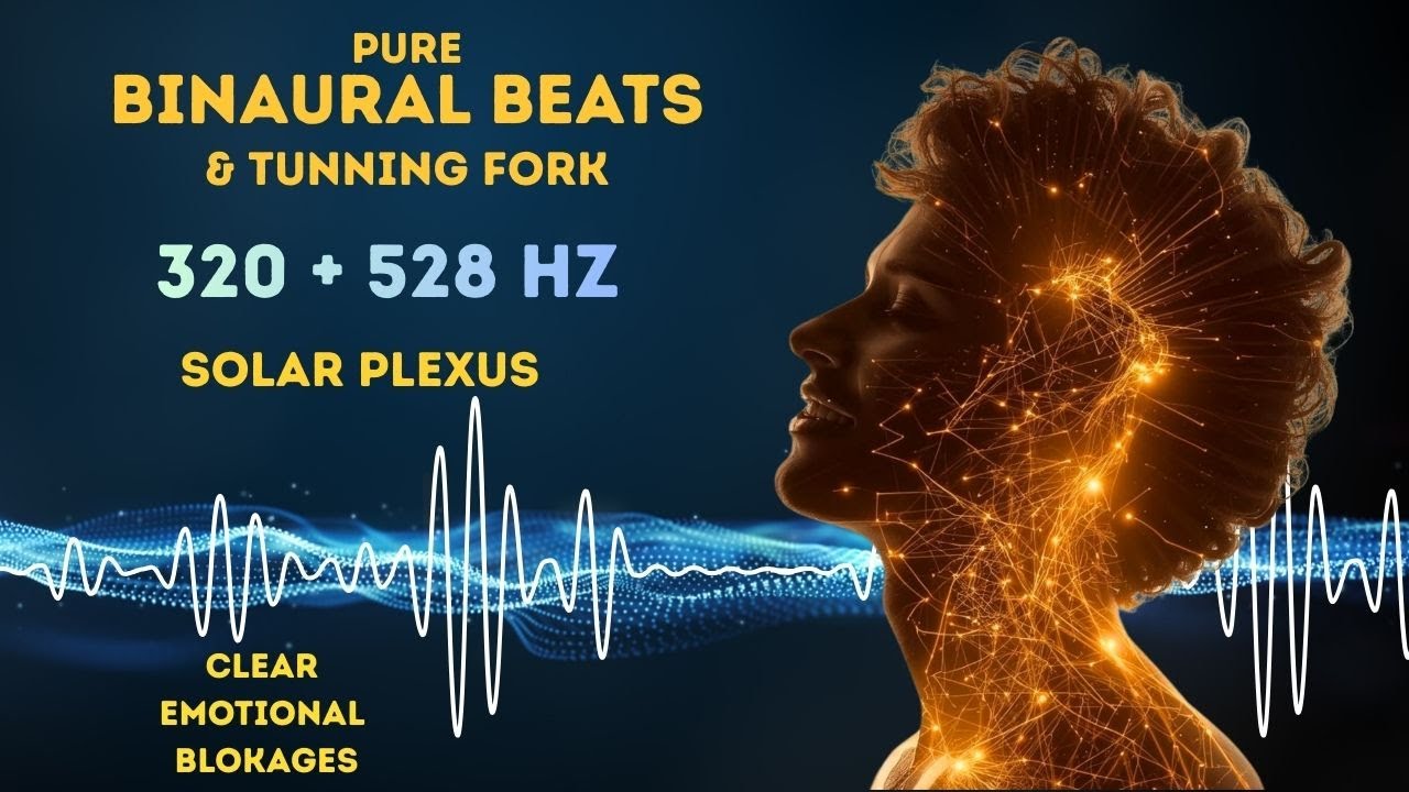 Pure Binaural Beats + Tuning Fork • 341.3 Hz & 528 Hz • Solar Plexu