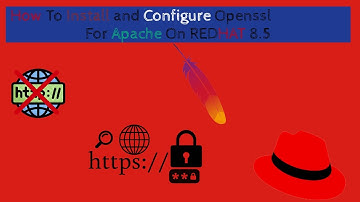 How To Install and Configure OpenSSL Certificate for Apache on REDHAT 8.5