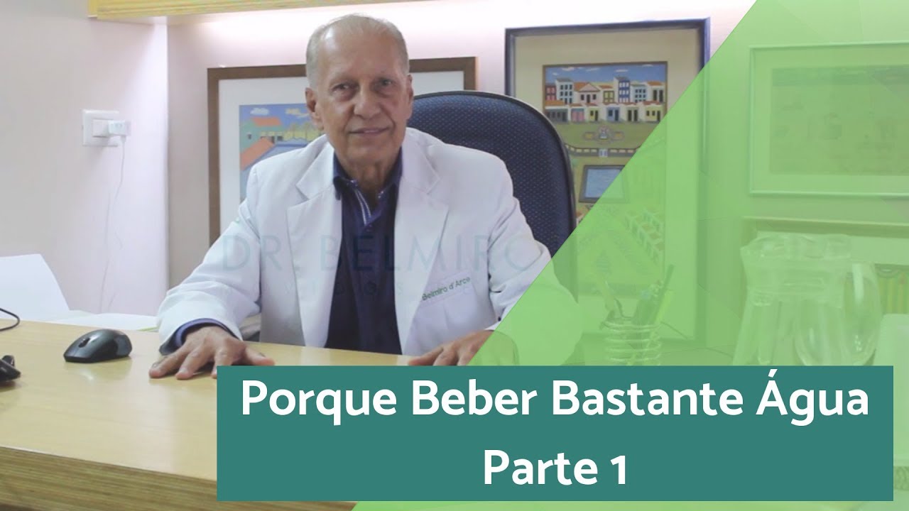 Por que Beber Bastante Água? - Parte 1 - YouTube