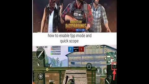 How to enable fpp mode and quick scope mode on pubg mobile lite