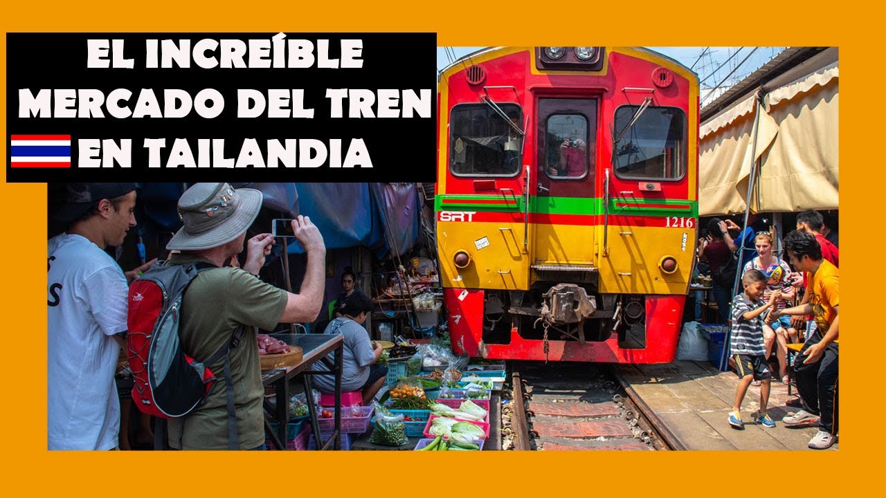 Amamos los mercados: La increíble historia del mercado del tren en Tailandia