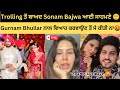 After gurnam bhullar marriage sonam bajwa revealed deny to marry him  gurnam bhullar latest