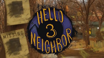 Hello Neighbor 3 Prototype 3 New Gameplay Images and more