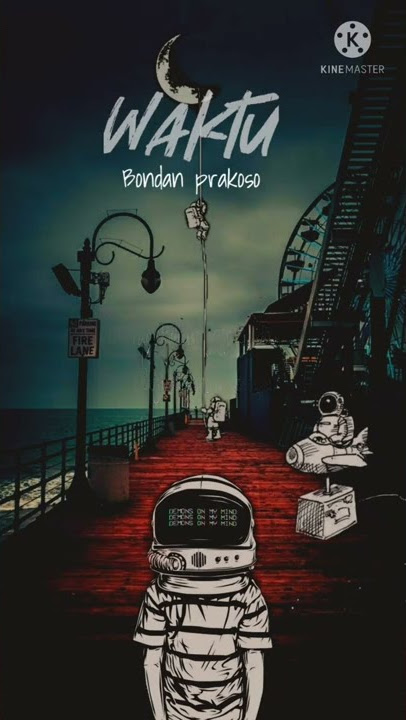 STORY WA _WAKTU || BONDAN PRAKOSO II