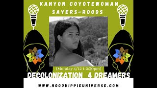 D4D_Kanyon Sayers-Roods_Taking steps towards Decolonization and Reindigenization