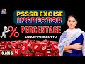 PSSSB Excise Inspector 2026 | Percentage Class 5th | Concept + Tricks + PYQ Live