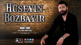 Hüseyin Bozbayır - Nabe Yare Resimi