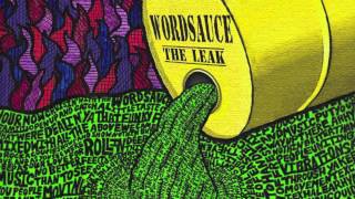 Wordsauce - Out of Phase Feat. James Kaye (The Leak 2014)