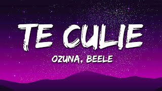 Ozuna, Beéle - Te Culié (Letra / Lyrics)