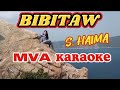 BIBITAW🎤KARAOKE🎤(Haima)