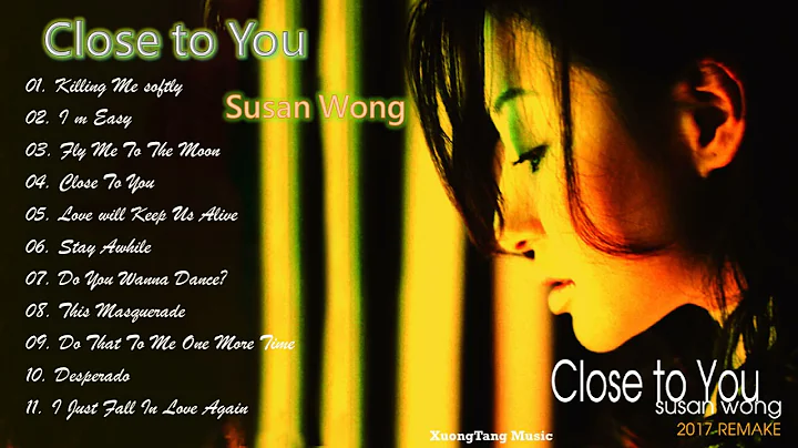 Susan Wong  Close to You