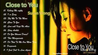 Susan Wong – Close to You