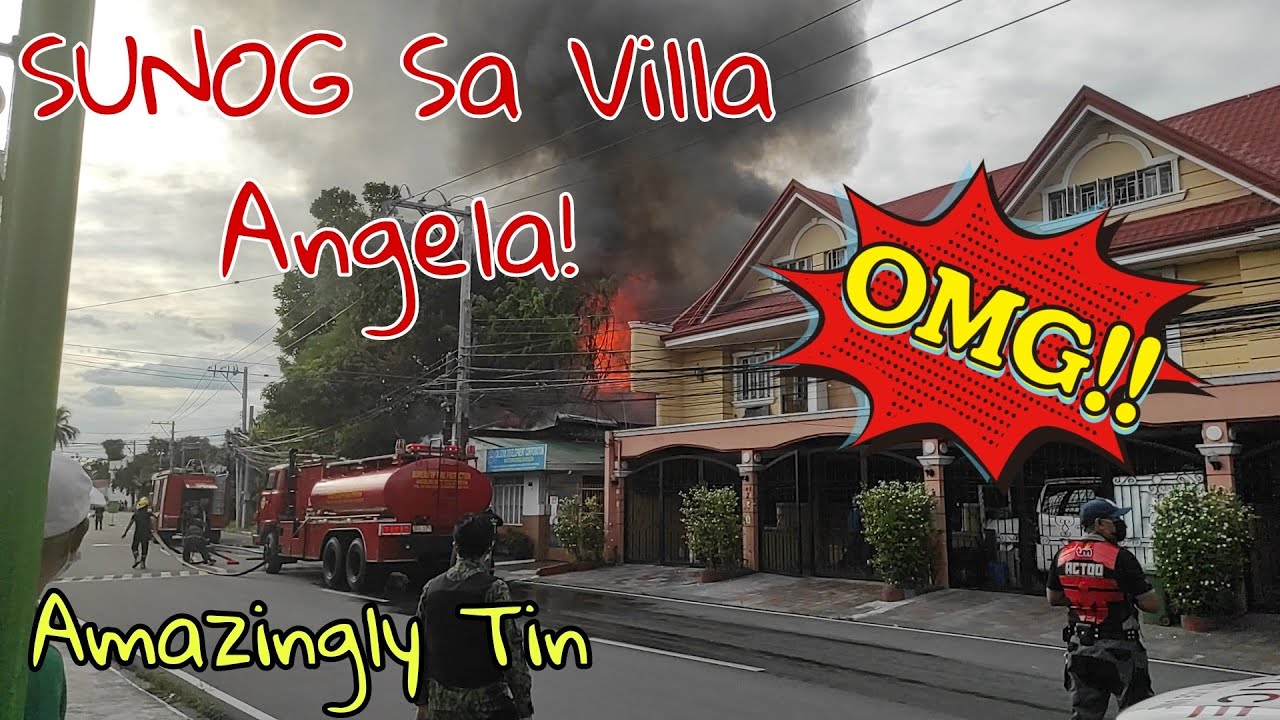 May Sunog! | Maria Teresa, Villa Angela, Angeles City | Keep safe | Amazingly Tin