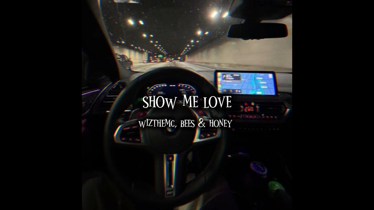 wizthemc, bees & honey - show me love wizthemc, bees & honey - show me love