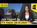 İTV Xəbər - 28.10.2021 (18:00)