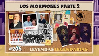 E206: Los Mormones Pt.2