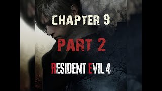 residentevil 4 remke | chapter 9 part 2 | Leon was imprisoned !!