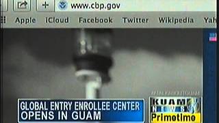 Guam airport will open global entry enrollment center