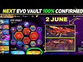 Next Evo Valte Event 2 June | ff New Evo Valte Event || Max🔥 Next Evo Vault 100% Confirmed #freefire