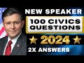 2023 100 Civics Test Questions with New House Speaker Mike Johnson, US Citizenship, Ciudadania, 2024