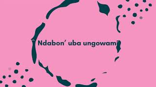 Ami Faku - Ungowami (Sichangi Remix Lyric Video)