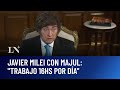 Javier Milei Trabaja 16 Horas Diarias 🕒