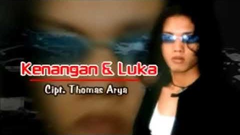 Thomas Arya Kenangan dan Luka