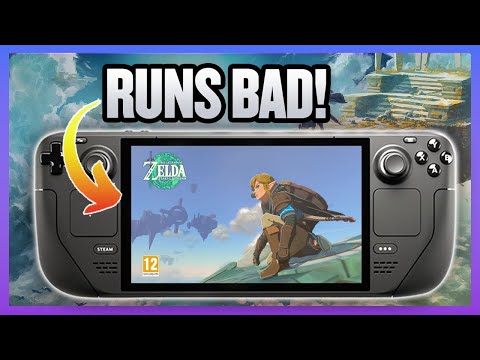 Zelda Tears Of The Kingdom Runs Terribly On The Steam Deck!