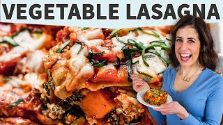 Vegetable Lasagna  How to Make the BEST Vegetarian Lasagna