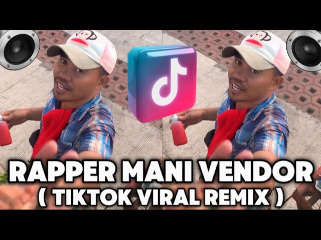 Rapper Mani Vendor ( TikTok Viral Remix )( Wouble Budots ) DjPauloRemix X DjJayArSoterno class=