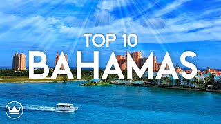 The Top 10 BEST Places To Visit in the Bahamas (2023)