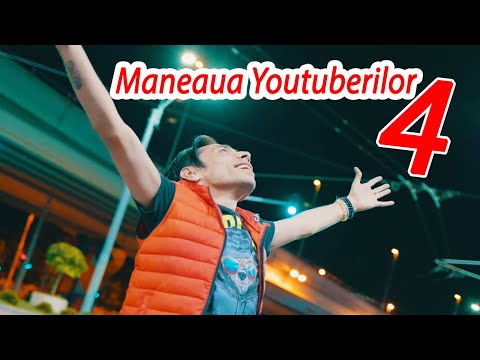 Maneaua Youtuberilor 4