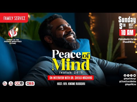 Peace Of Mind - An Interview With Dr. Sheila Wachira | CITAM Church Online