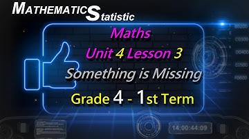 Something is Missing - Grade 4 - Unit 4 lesson 3