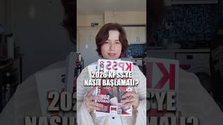 2026 Kpssye Nereden Başlamalı?