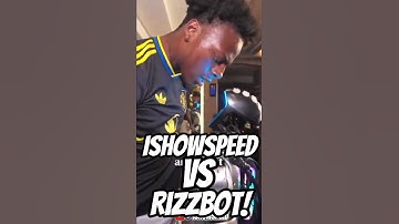 iShowSpeed Hates Rizzbot...