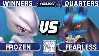 Project M - Frozen (Mewtwo) vs Fearless (Lucario) - SMASHADELPHIA 2017 Winners Quarters