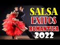 Canciones De Salsa Mas Escuchadas 2023 - Grande Exitos Salsa Romanticas - Salsa Romanticas 2023