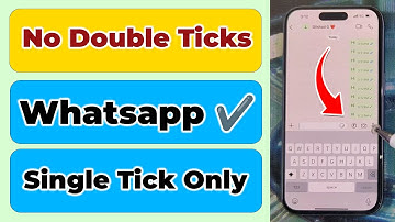 Whatsapp Single Tick Only | Whatsapp No Double Tick Setting | Whatsapp par Single Tick Kaise Dekhaye