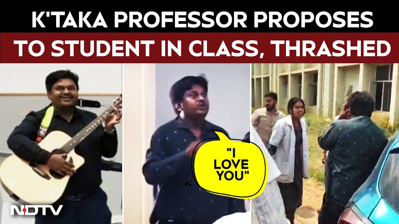 Karnataka Professor | Karnataka Professor Proposes To Student In Front Of Class, Beaten On Campus