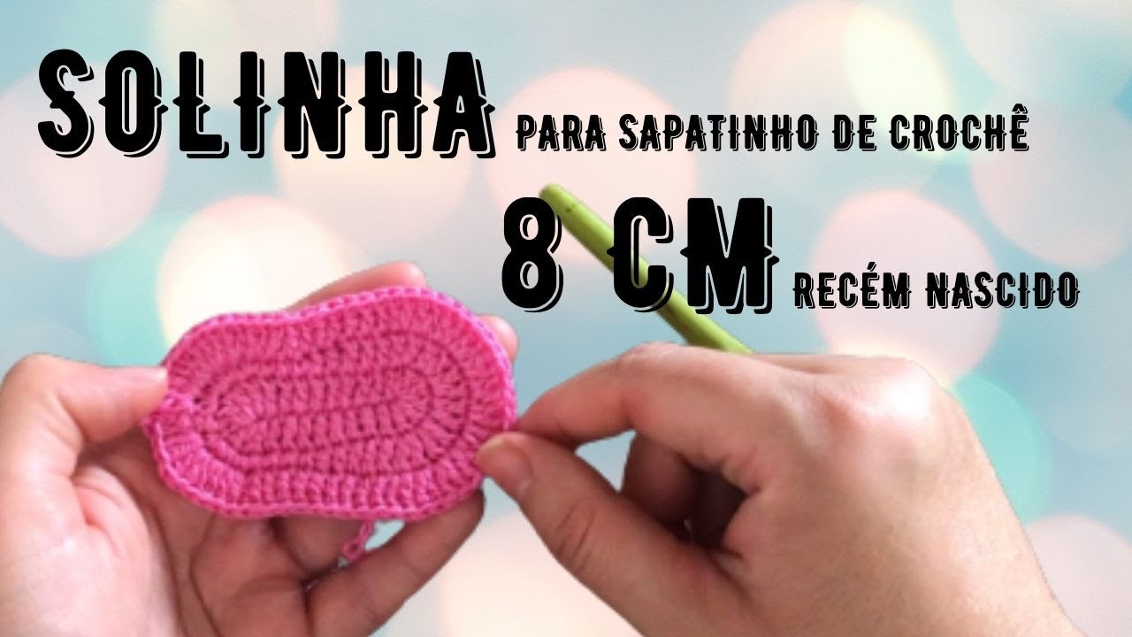 Solinha para sapatinho de crochê RN 8cm