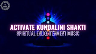 Activate Kundalini Shakti  Higher Self Ascension  963 Hz God  Spiritual Enlightenment 