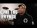 Cyhi the Prynce on Gangsters He Knows Offering to Get the Guys who Tried to Kill Him (Part 2)