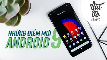 Tính năng mới của Android 9 trên Nokia 8.1